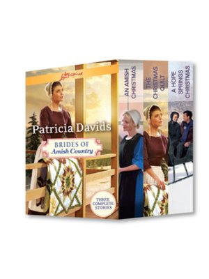 cover image of Patricia Davids Christmas Brides of Amish Country: An Amish Christmas\The Christmas Quilt\A Hope Springs Christmas